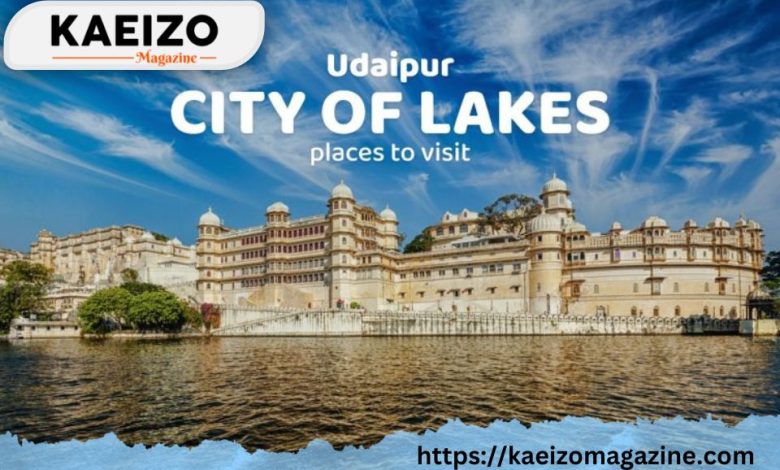 Udaipur - Famous places to visit