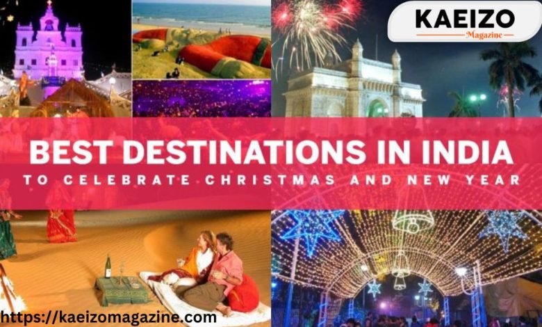 Best Destinations in India to celebrate Christmas and New Year