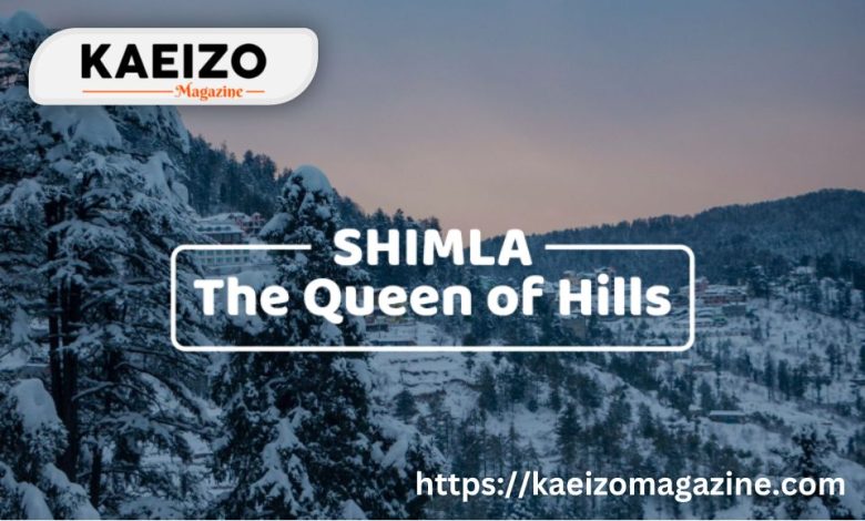 Shimla - the queen of Hills