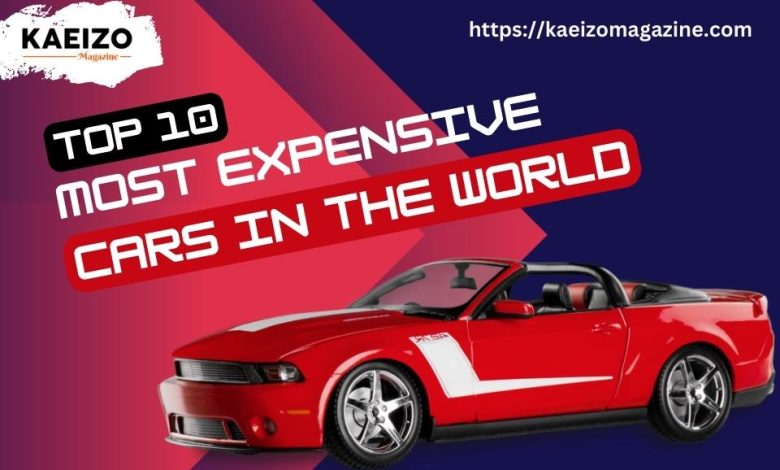 10 most expensive cars in the world