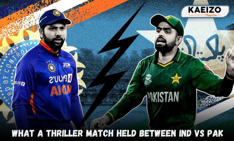 What a thriller match held between ind vs pak