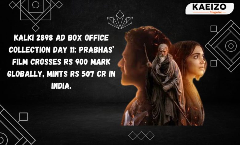 Kalki 2898 AD Box Office Collection Day 11