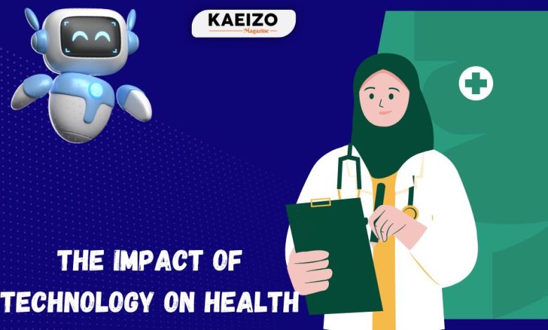 The impact of technology on health